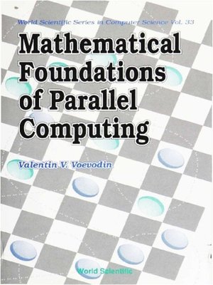 cover image of Mathematical Foundations of Parallel Computing